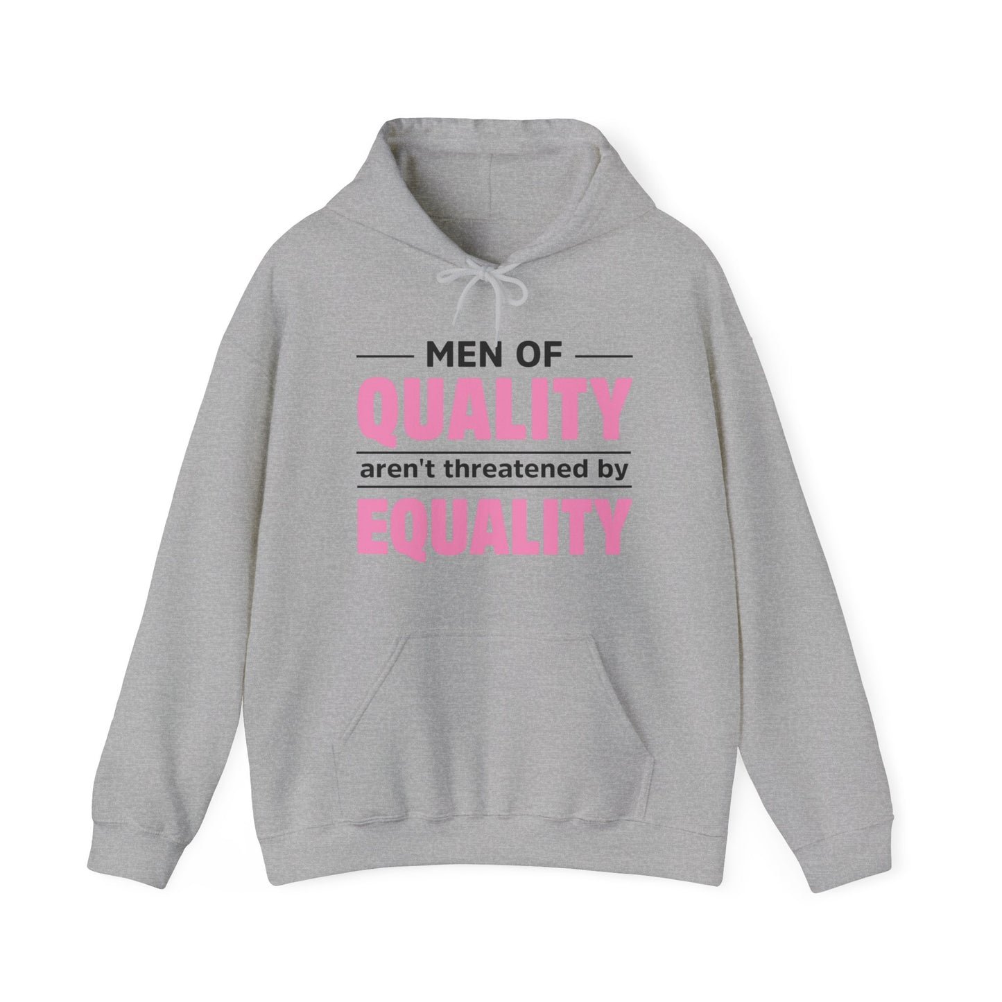 “Men of Quality” Unisex Hoodie