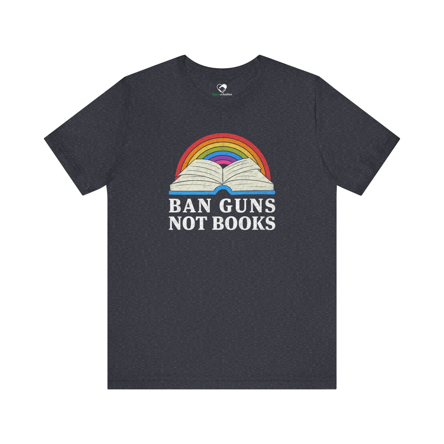 "Ban Guns Not Books" Unisex T-Shirt (Bella+Canvas)