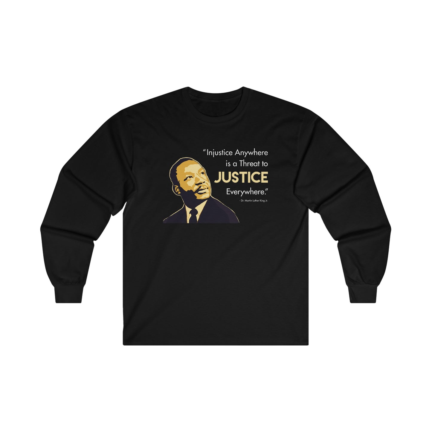 “MLK Justice” Unisex Long Sleeve T-Shirt