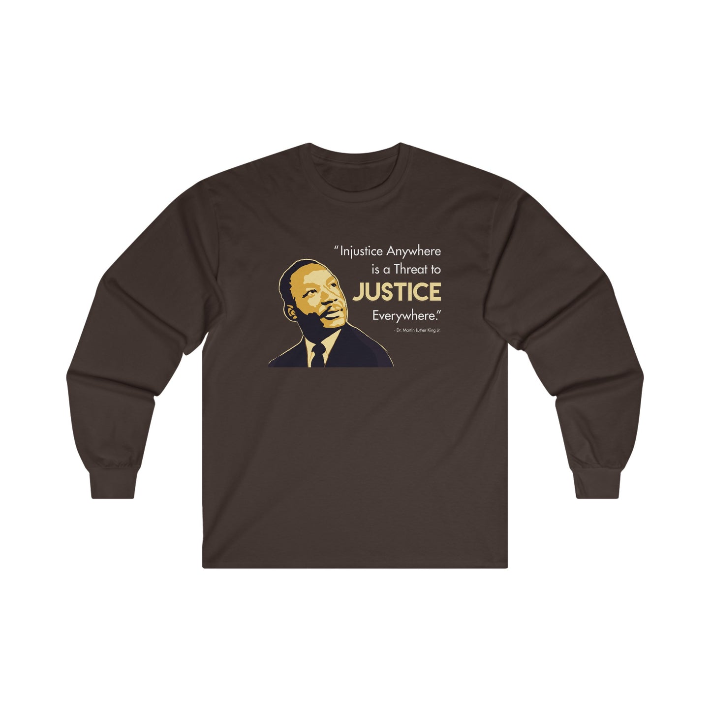 “MLK Justice” Unisex Long Sleeve T-Shirt