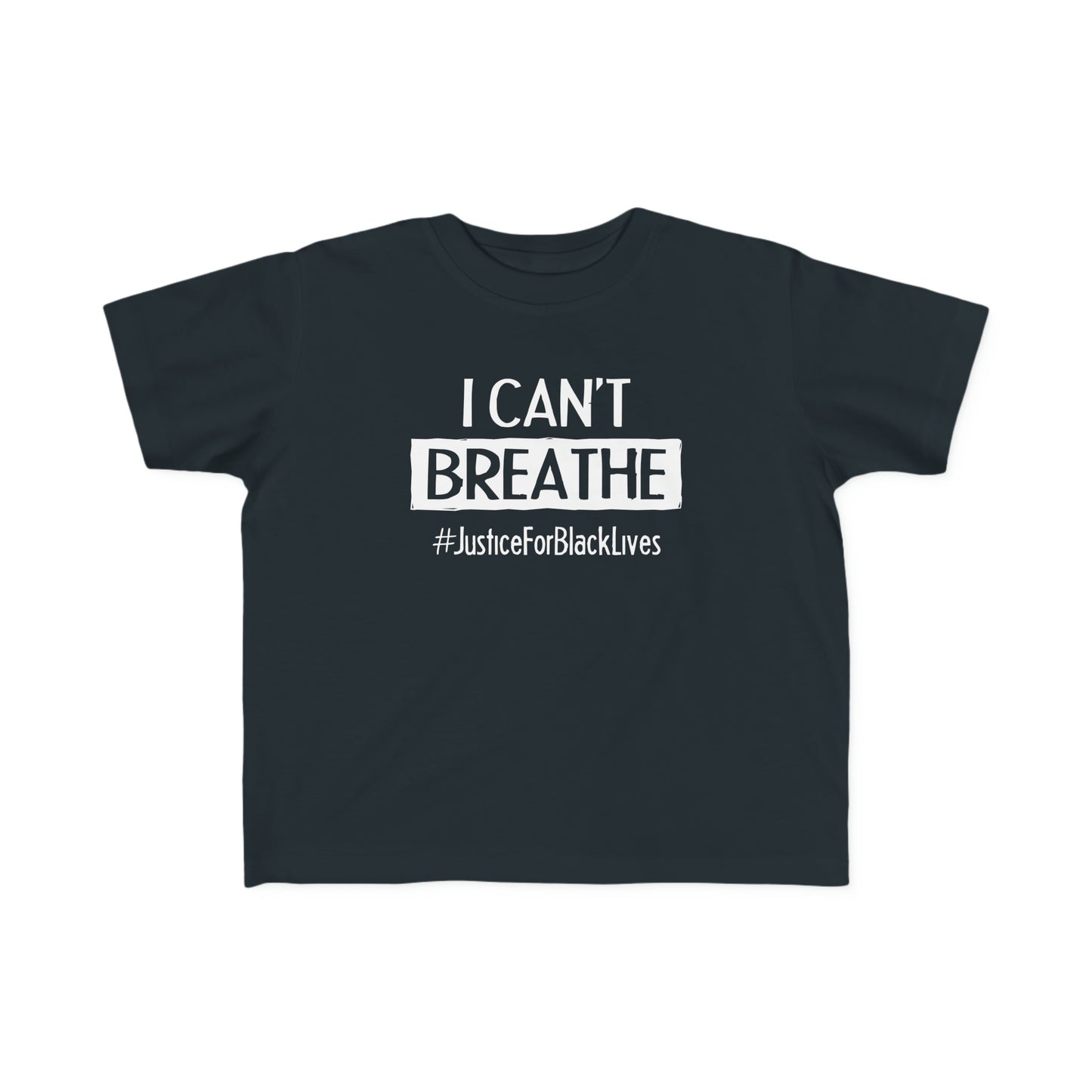 “I Can't Breathe” Toddler's Tee