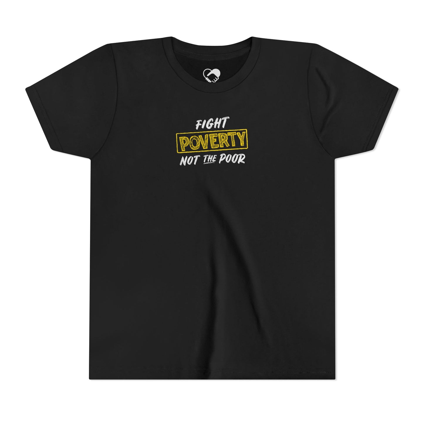 “Fight Poverty Not The Poor” Youth T-Shirt