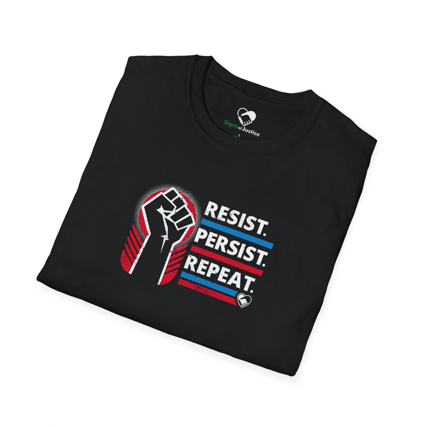 "Resist Persist Repeat" Unisex T-Shirt