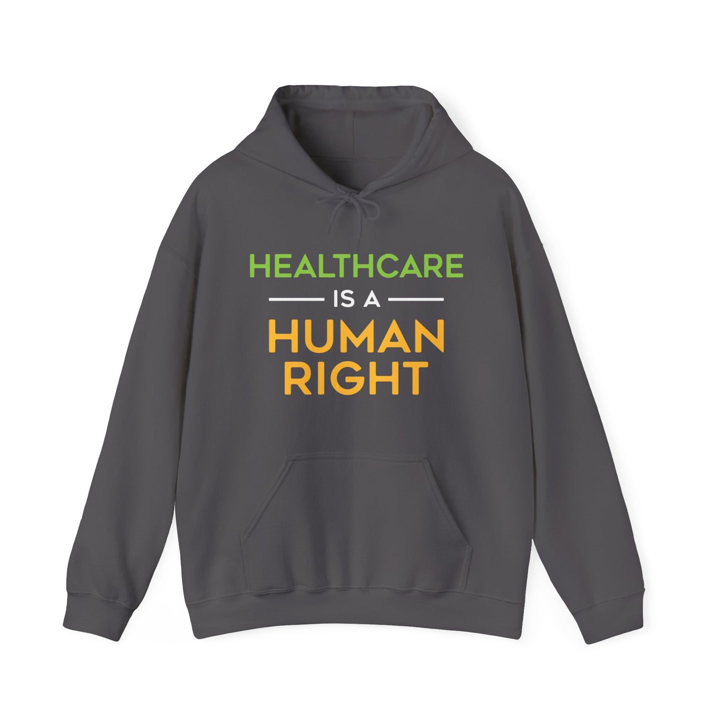 “Healthcare Is A Human Right” Unisex Hoodie