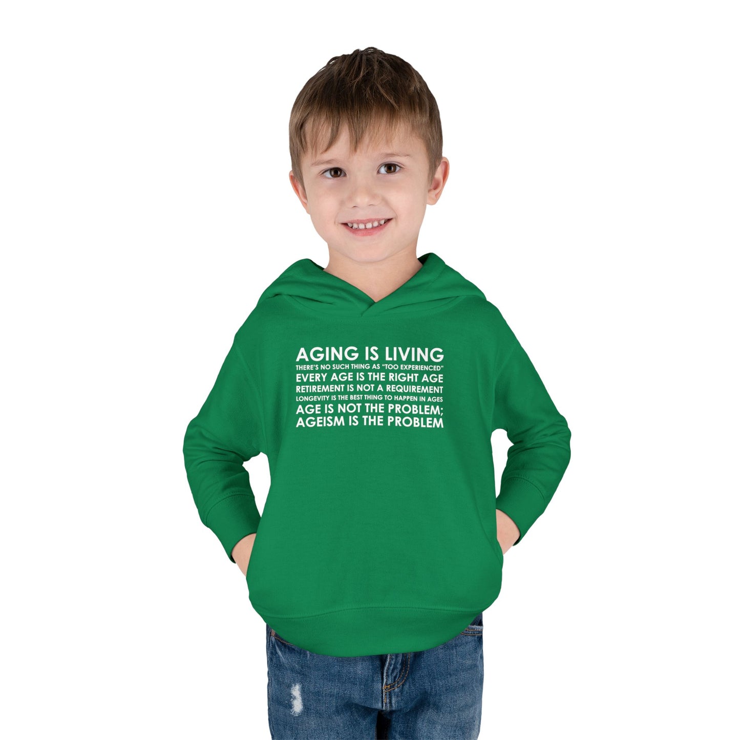 "Aging Is Living" Toddler Hoodie