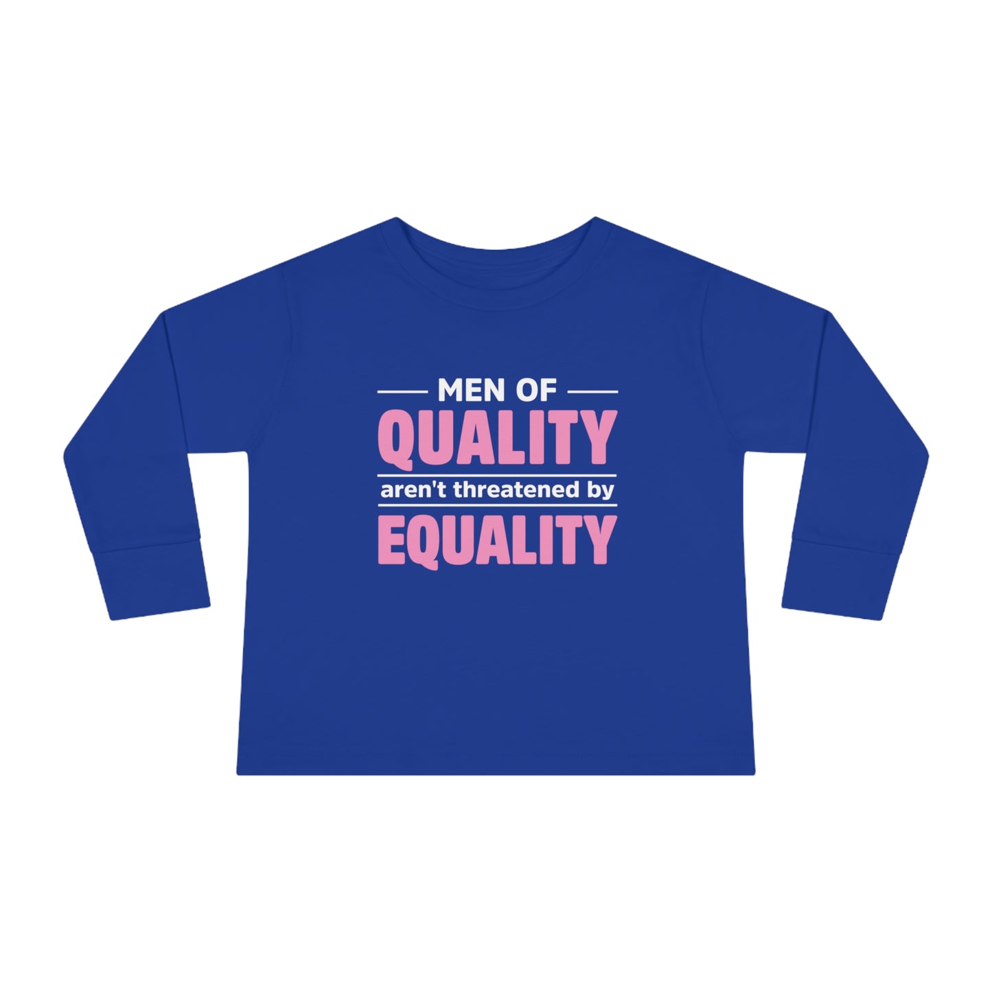 “Men of Quality”   Toddler Long Sleeve Tee