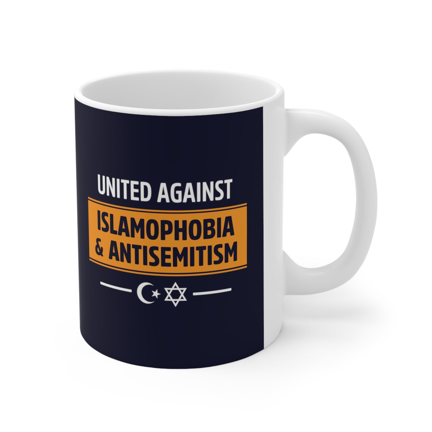 “United Against Islamophobia & Antisemitism” 11 oz. Mug