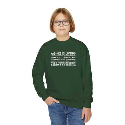 "Aging Is Living" Youth Sweatshirt