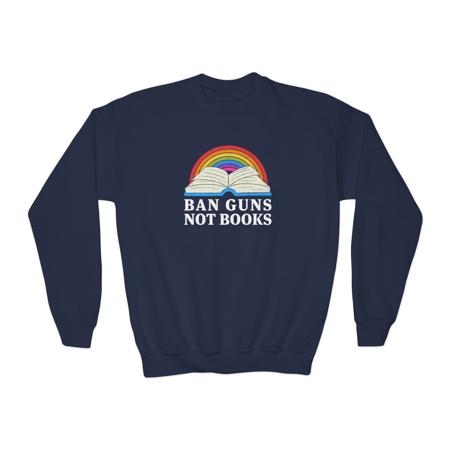 "Ban Guns Not Books" Youth Sweatshirt