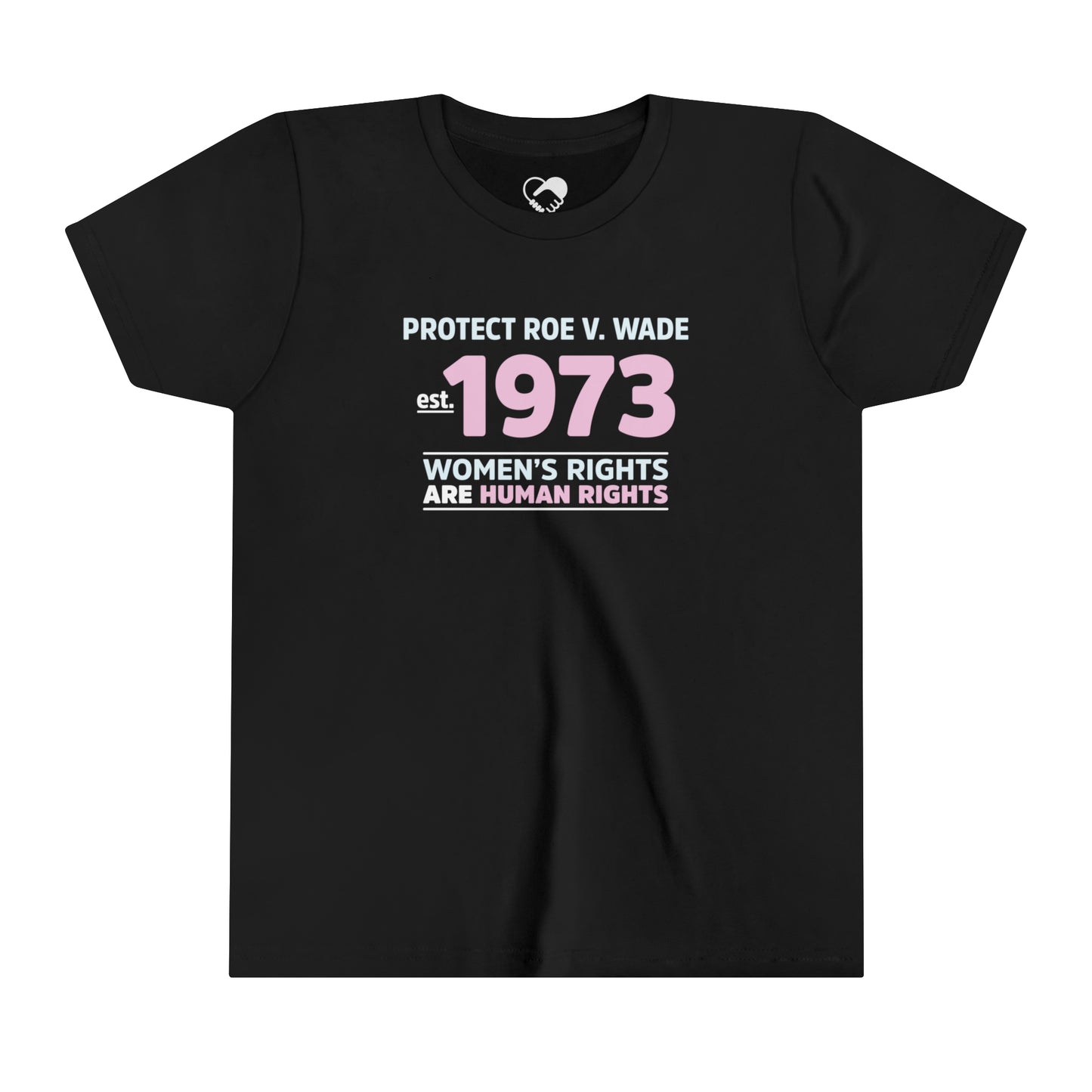 "Protect Roe V. Wade" Youth T-Shirt