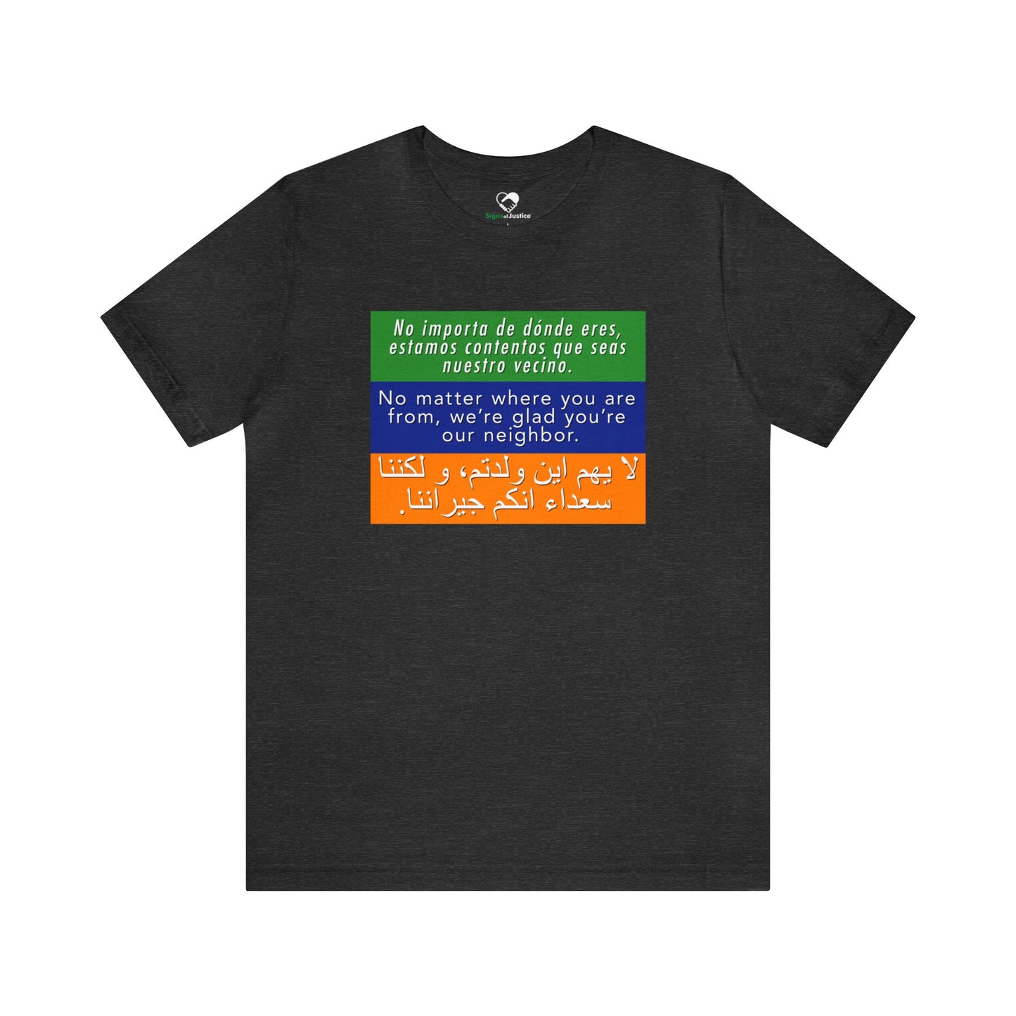 “Welcome Your Neighbors” Unisex T-Shirt (Bella+Canvas)