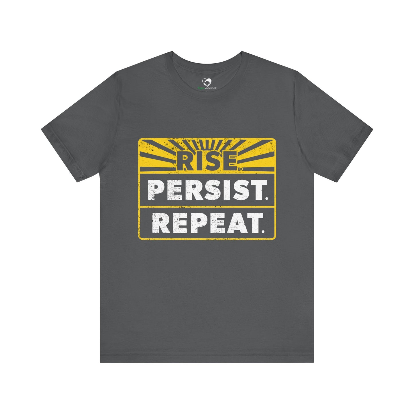 "Rise Persist Repeat" Unisex T-Shirt (Bella+Canvas)