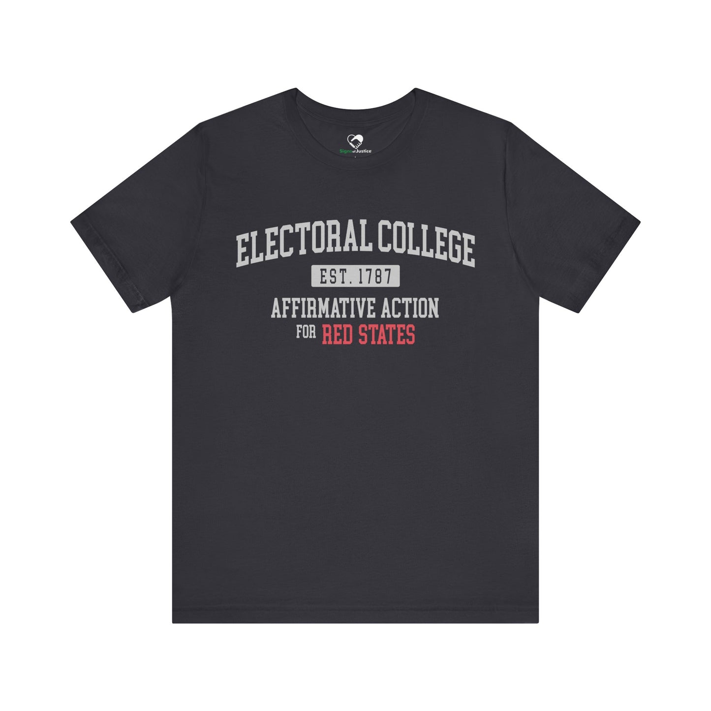 "Electoral College - Affirmative Action" Unisex T-Shirt (Bella+Canvas)