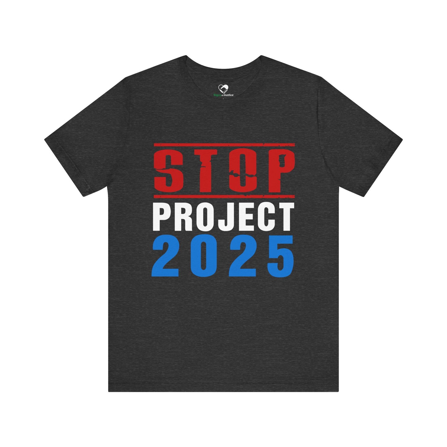 "STOP Project 2025” Unisex T-Shirt (Bella+Canvas)