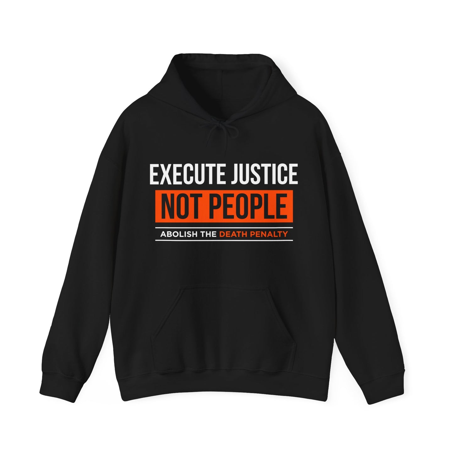 “Execute Justice” Unisex Hoodie