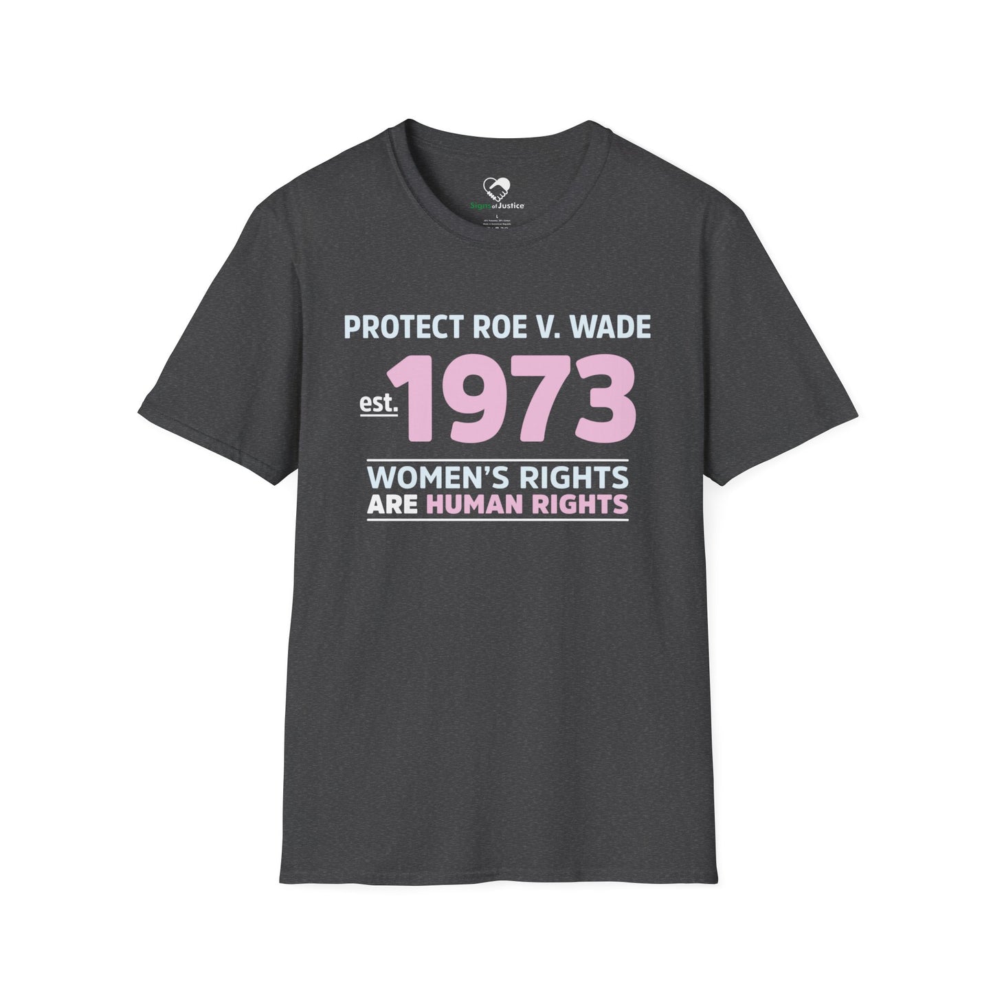 "Protect Roe V. Wade" Unisex T-Shirt