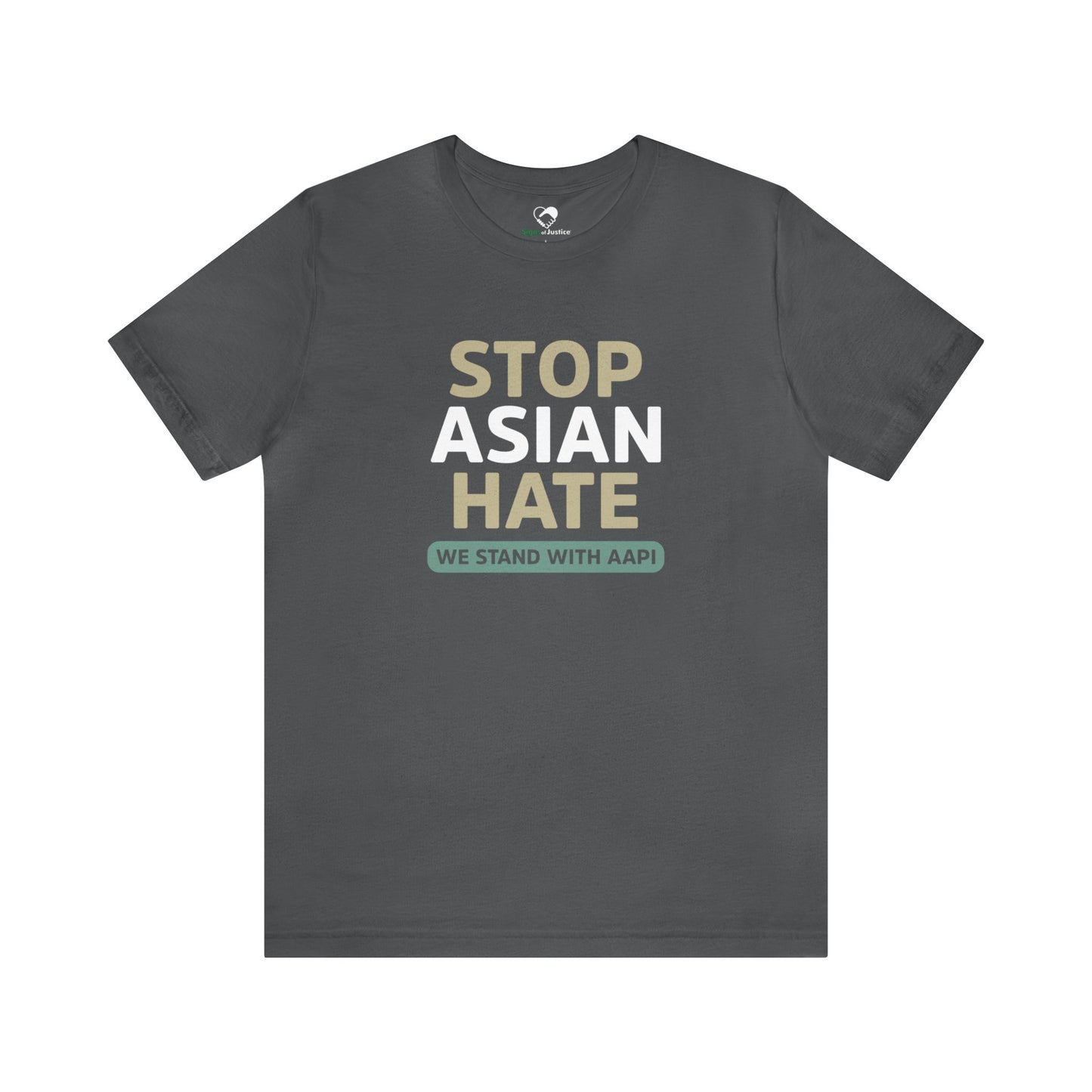 “Stop Asian Hate” Unisex T-Shirt (Bella+Canvas)