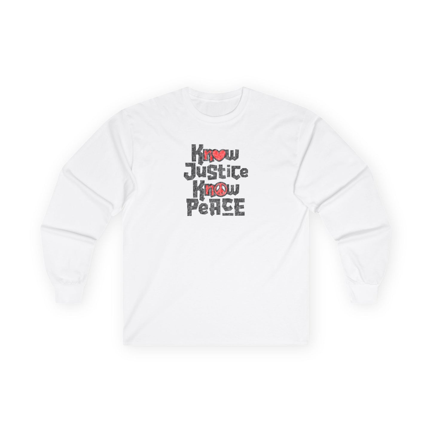 “Know Justice, Know Peace (Heart of Awareness)” Unisex Long Sleeve T-Shirt