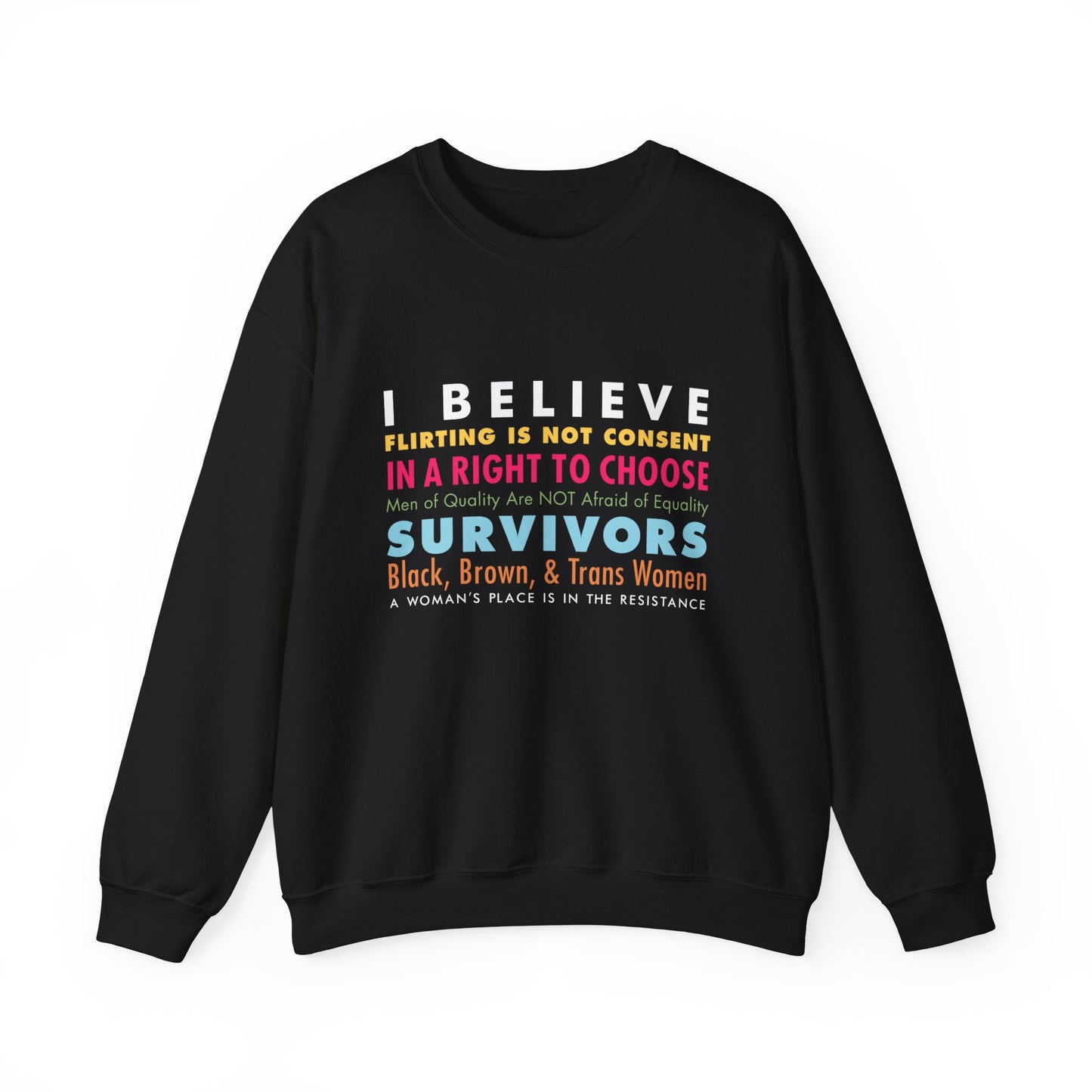 “I/We Believe Women” Unisex Sweatshirt