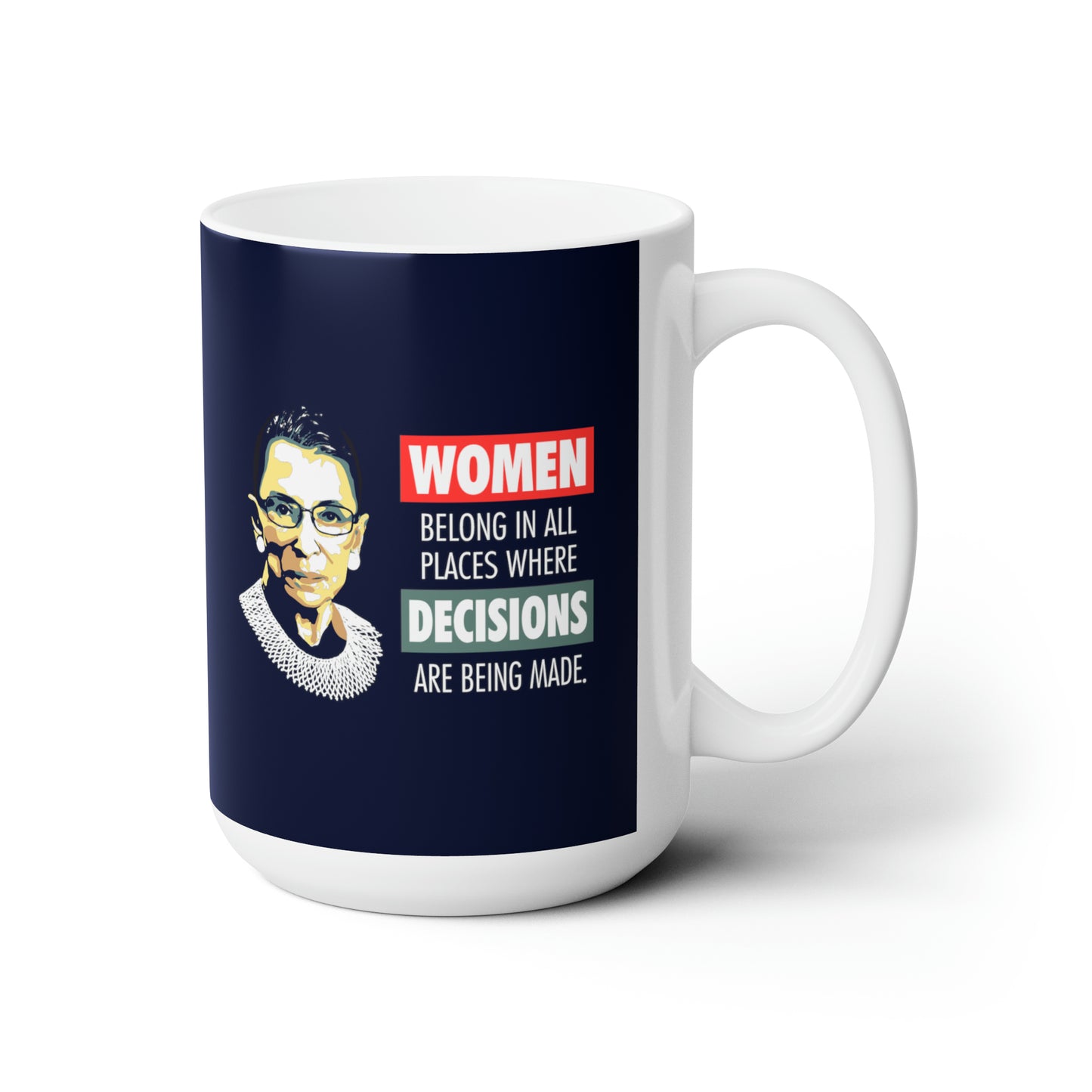 “Notorious RBG” 15 oz. Mug