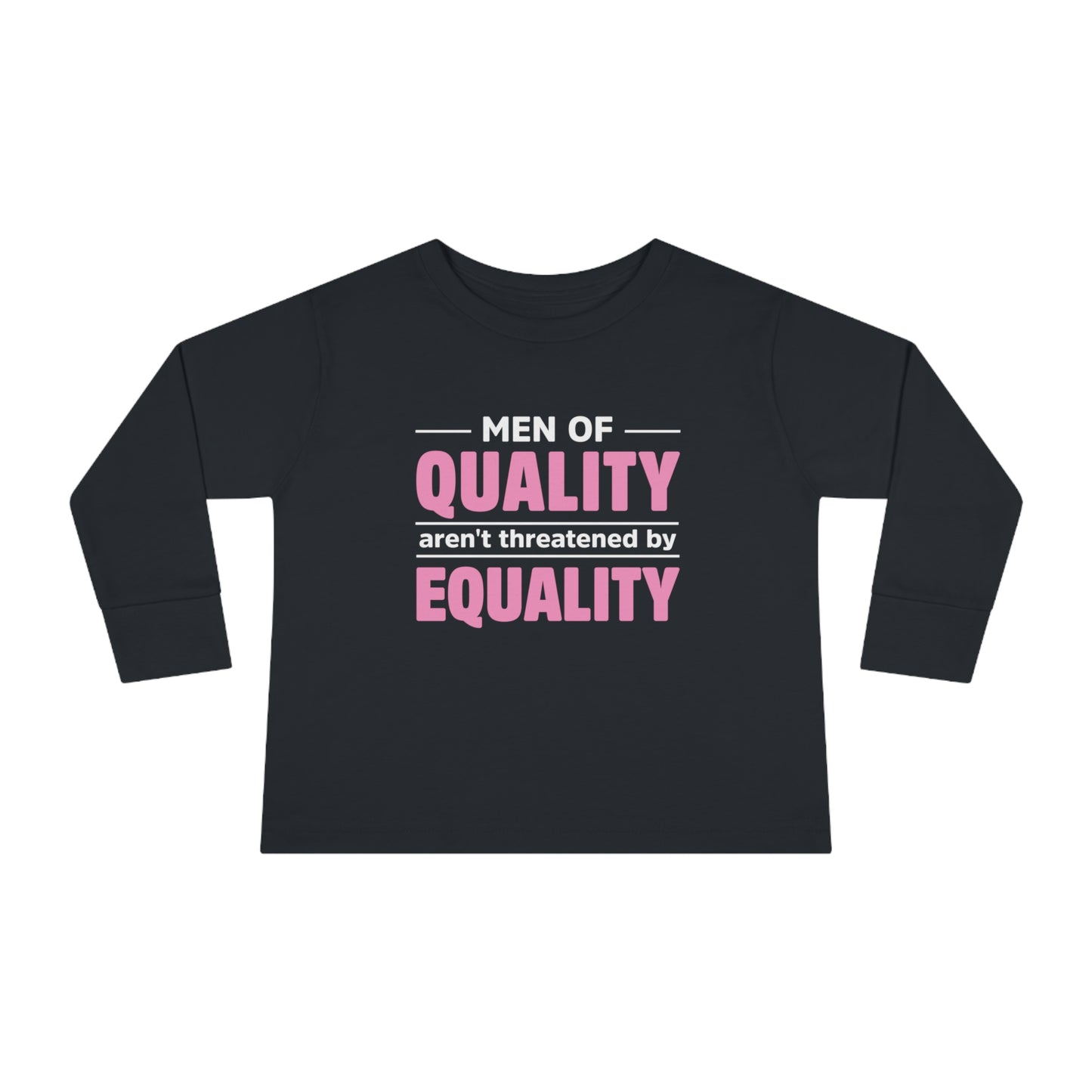 “Men of Quality”   Toddler Long Sleeve Tee