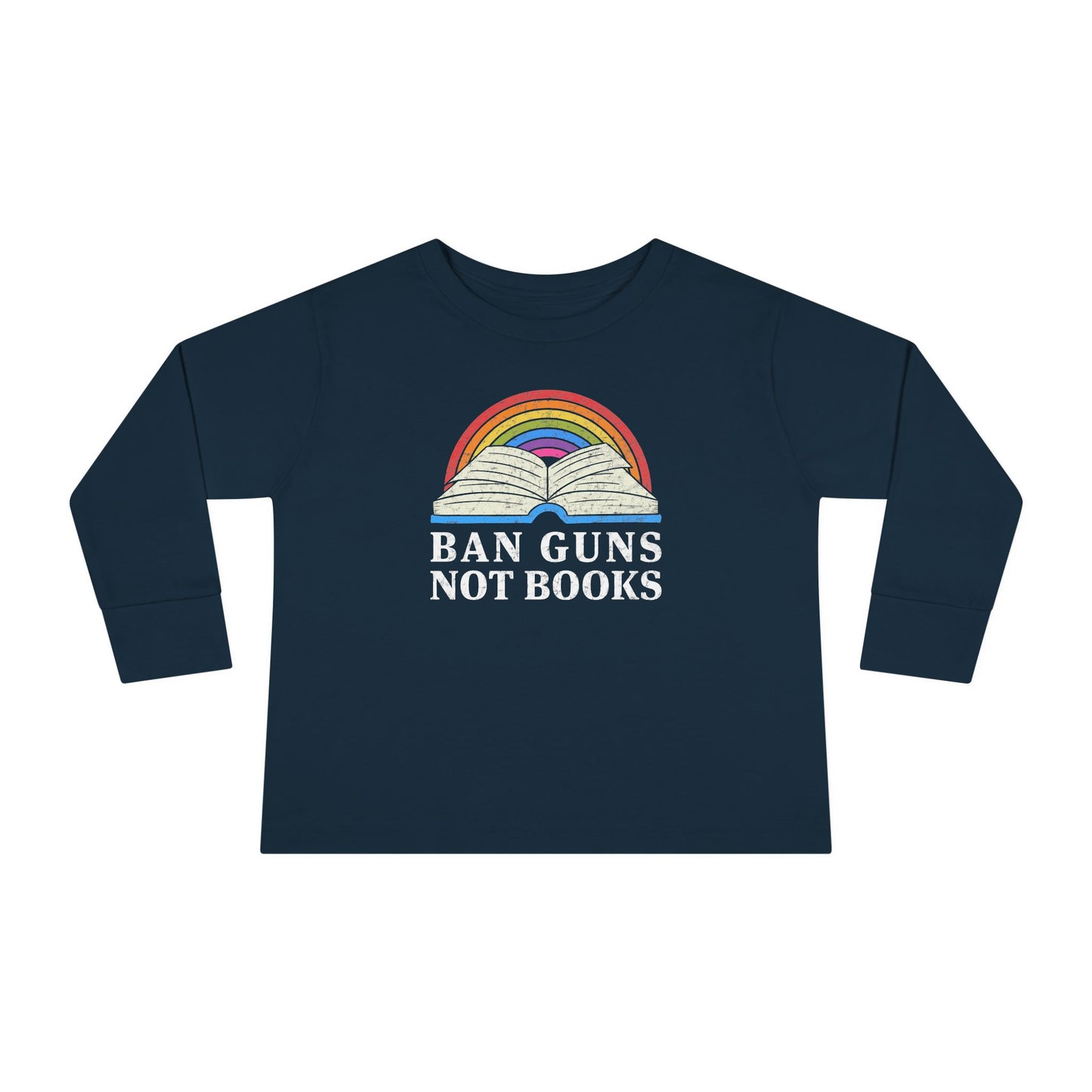 "Ban Guns Not Books" Toddler Long Sleeve Tee