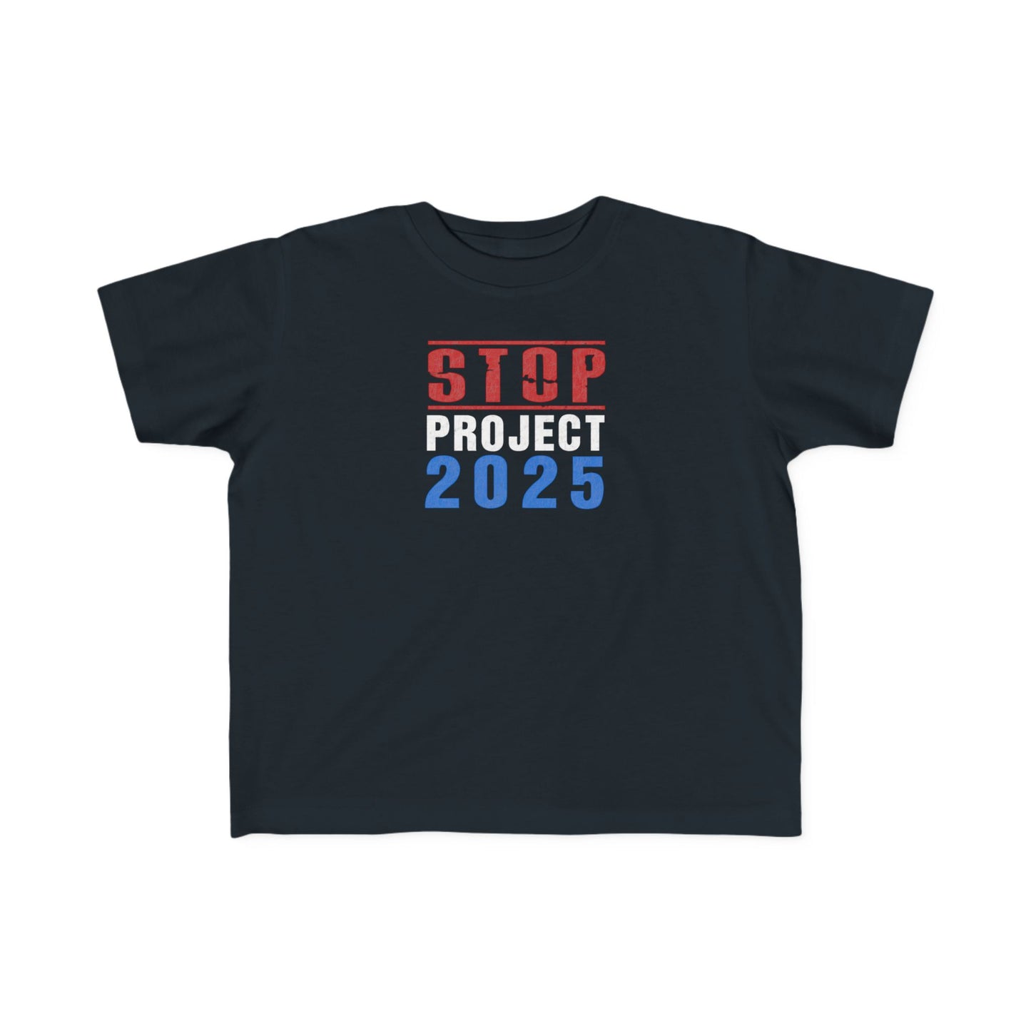 “STOP Project 2025” Toddler's Tee