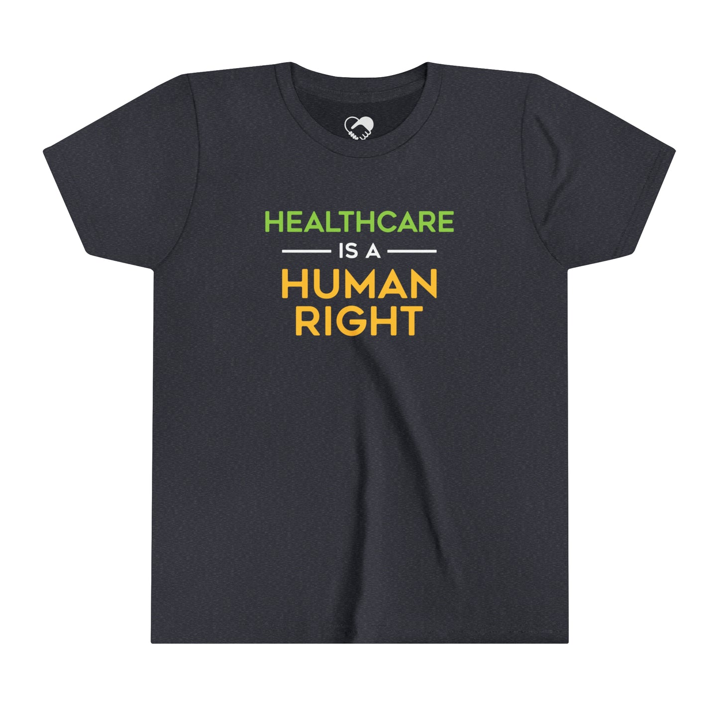 “Healthcare Is A Human Right” Youth T-Shirt