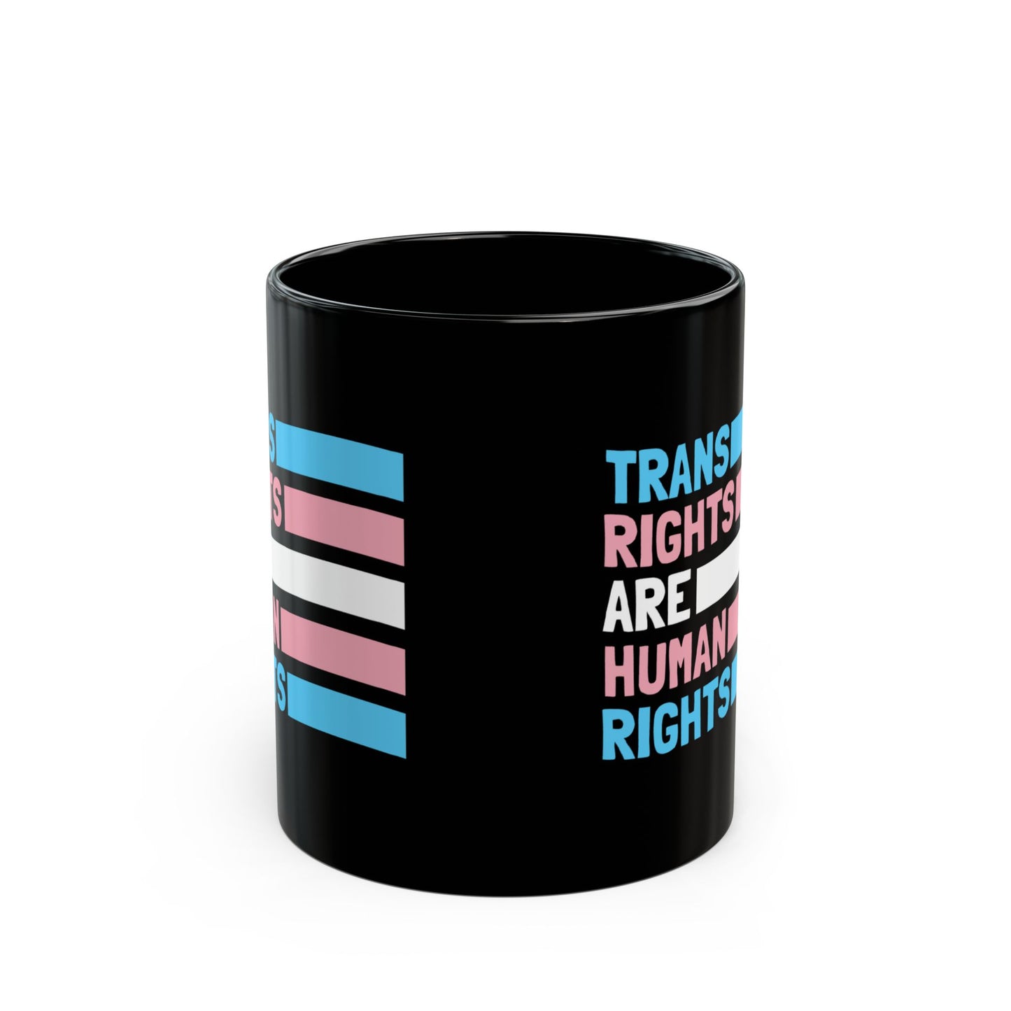 “Trans Rights Are Human Rights” 11 oz. Mug