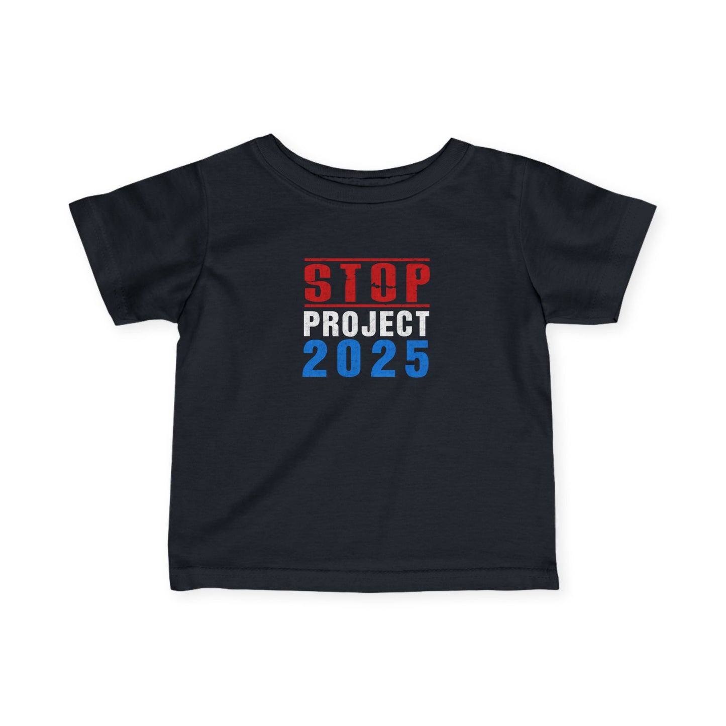 “STOP Project 2025” Infant Tee