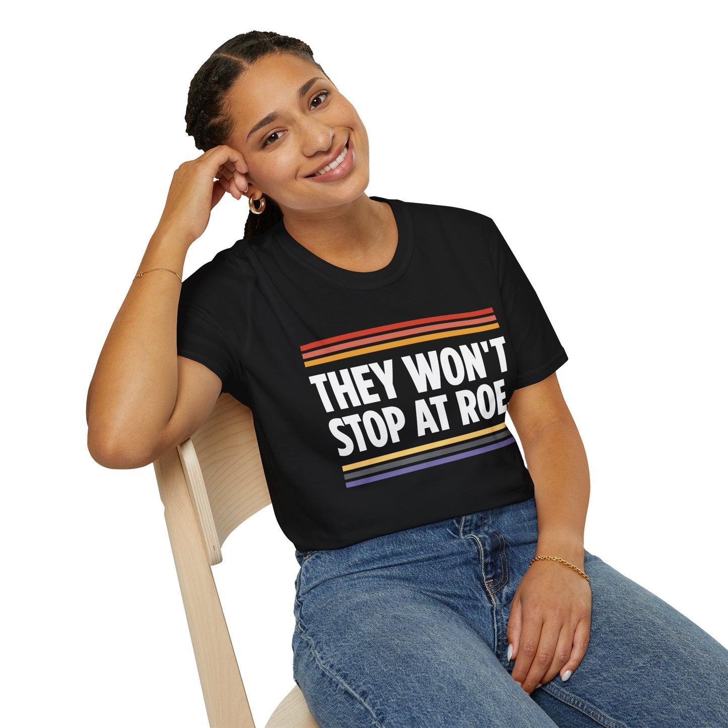 "They Won't Stop at Roe" Unisex T-Shirt