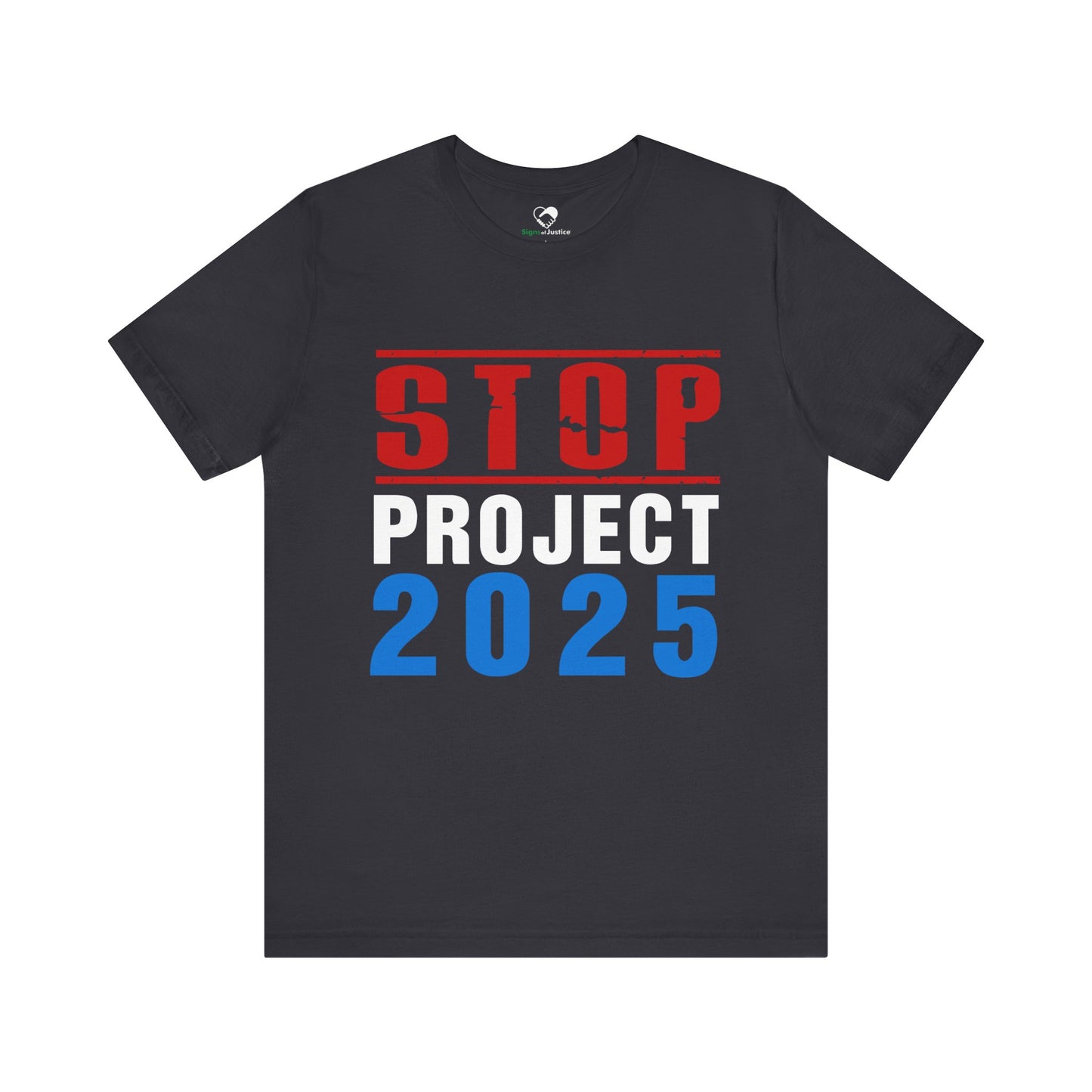 "STOP Project 2025” Unisex T-Shirt (Bella+Canvas)