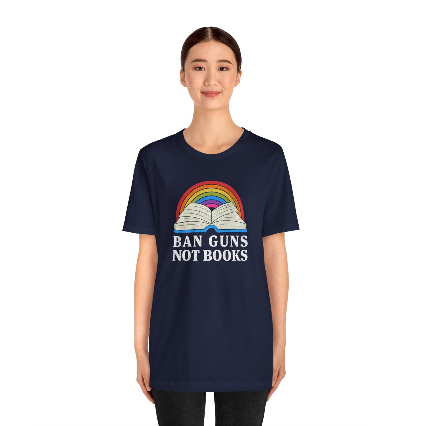 "Ban Guns Not Books" Unisex T-Shirt (Bella+Canvas)