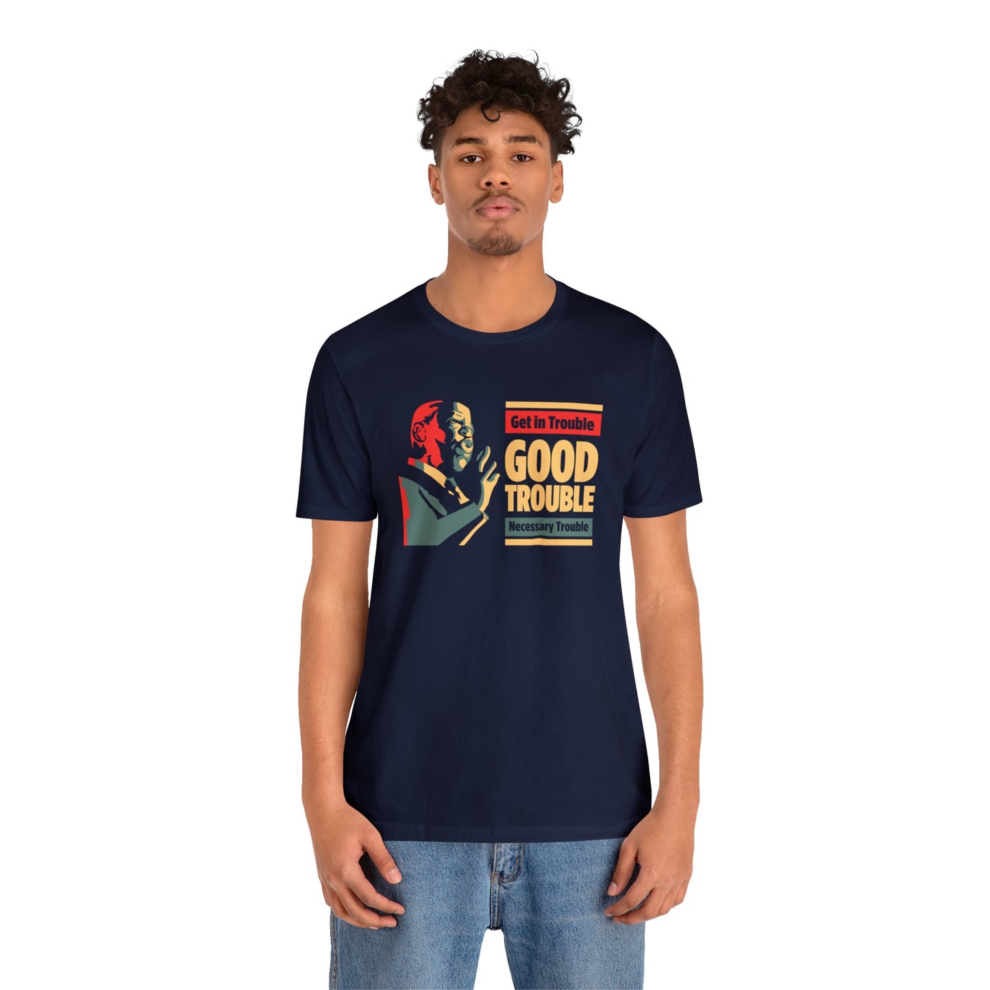 “John Lewis: Good Trouble” Unisex T-Shirt (Bella+Canvas)