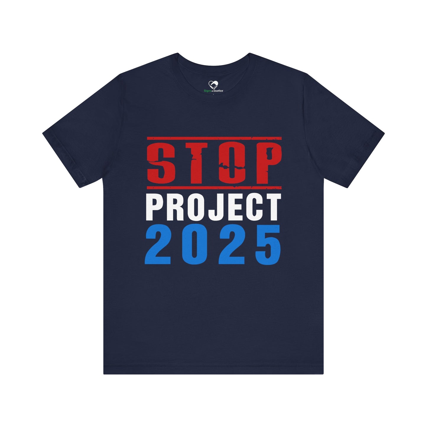 "STOP Project 2025” Unisex T-Shirt (Bella+Canvas)