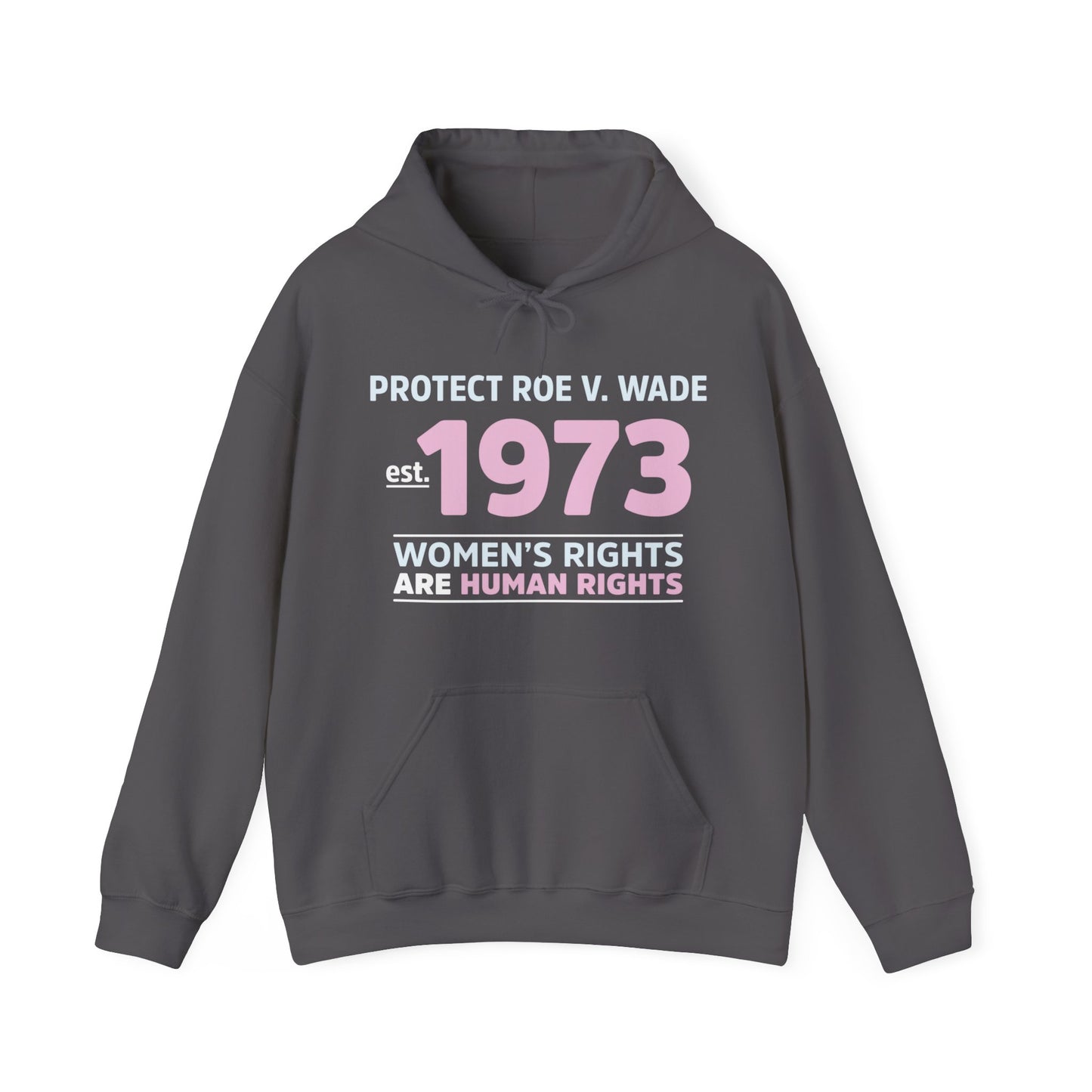 “Protect Roe V. Wade” Unisex Hoodie