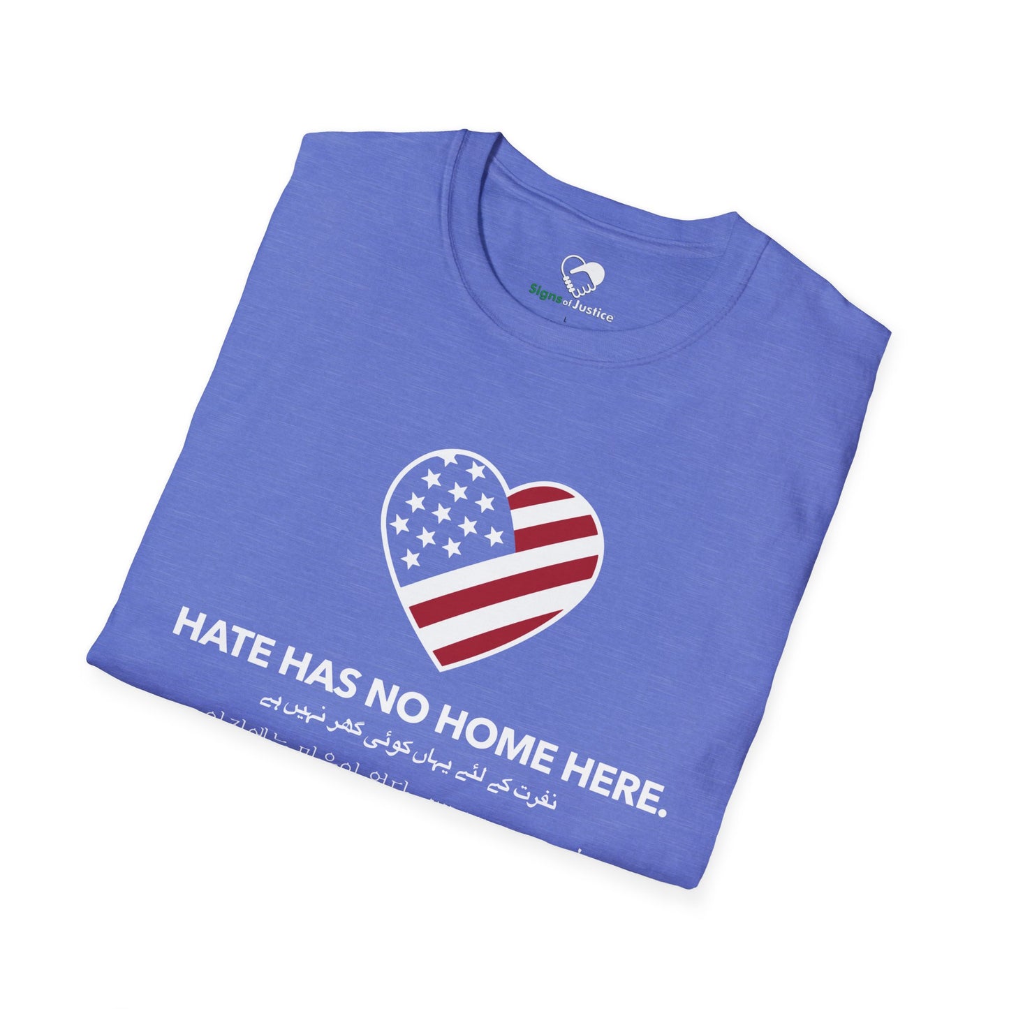 “Hate Has No Home Here” Unisex T-Shirt