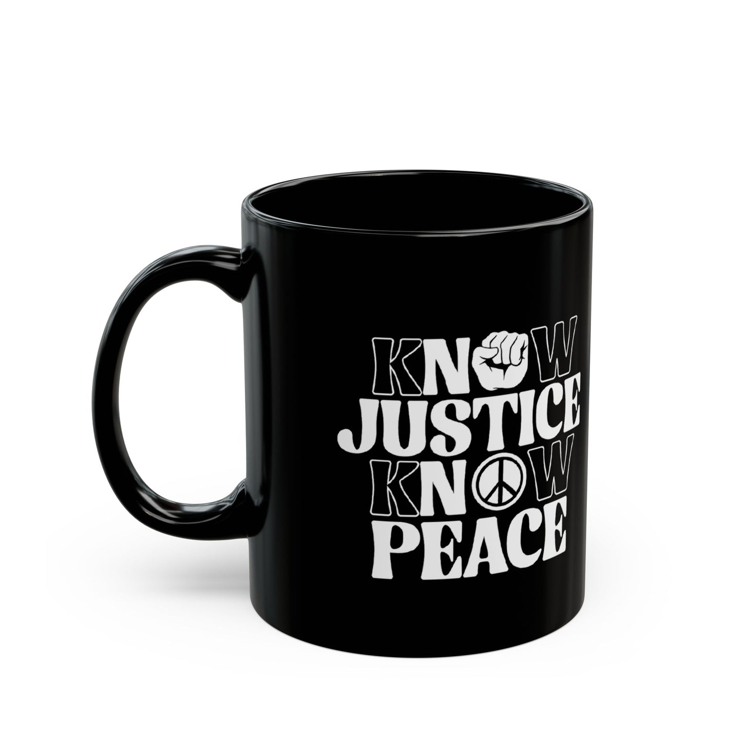 “Know Justice, Know Peace (Classic)” 11 oz. Mug