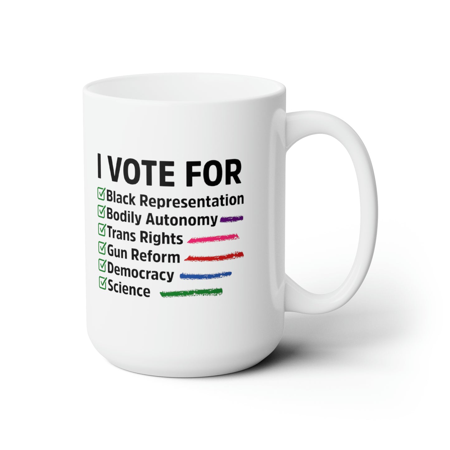 “I Vote For” 15 oz. Mug