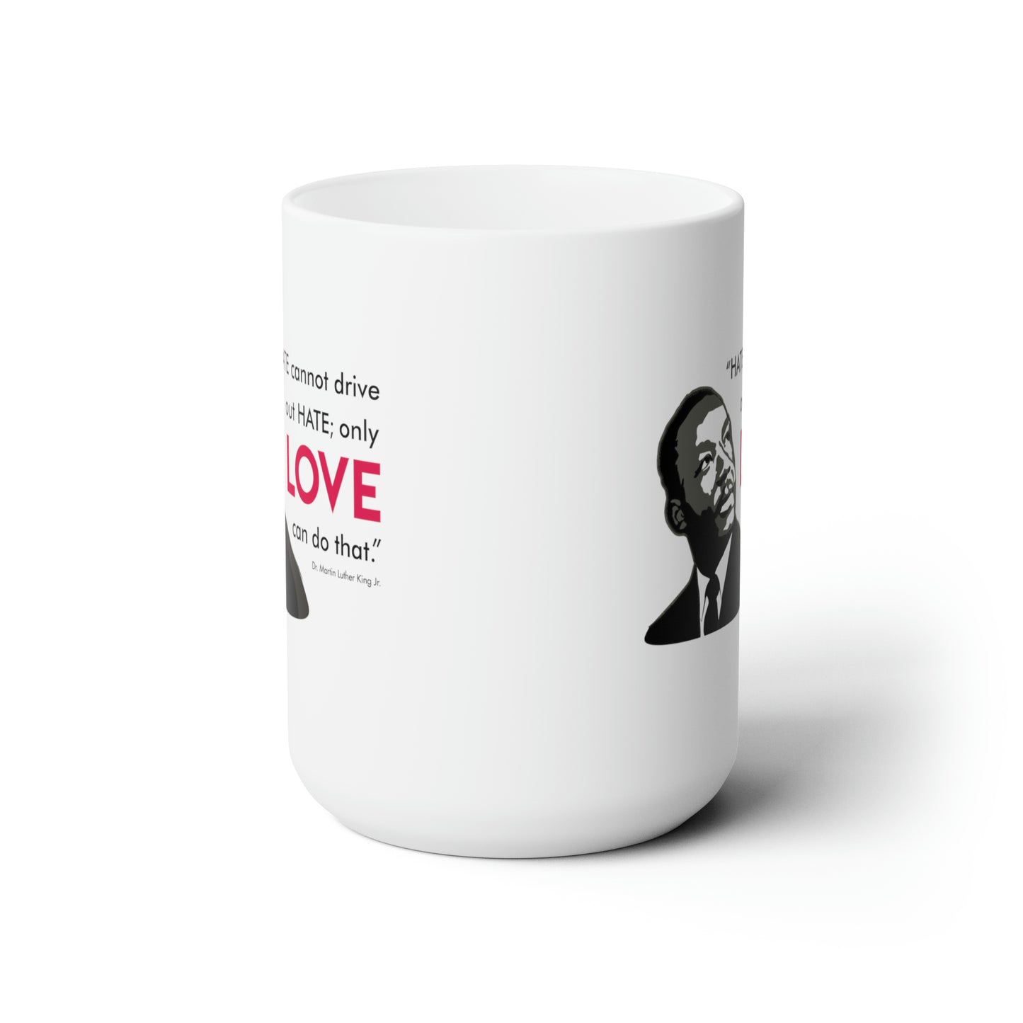 “MLK Love” 15 oz. Mug