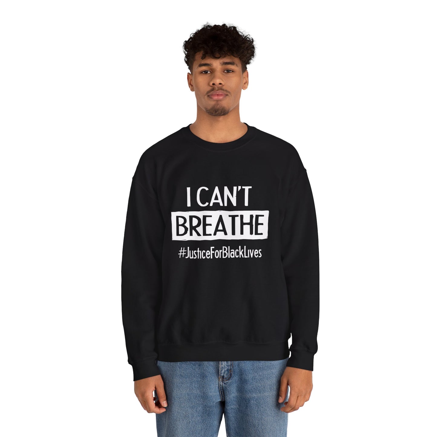 “I Can't Breathe” Unisex Sweatshirt