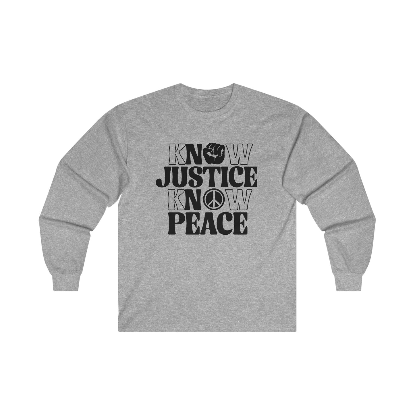 “Know Justice, Know Peace (Classic)” Unisex Long Sleeve T-Shirt