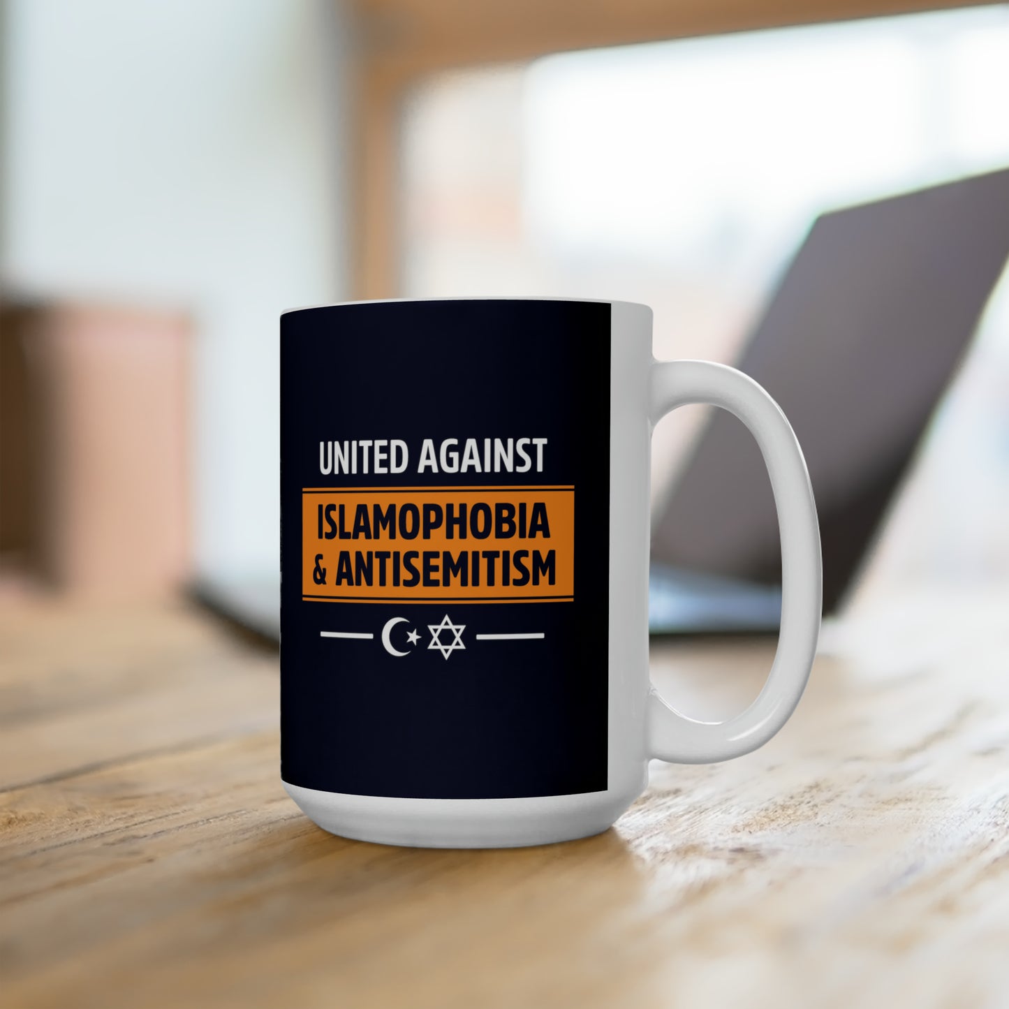 "United Against Islamophobia & Antisemitism" 15 oz. Mug