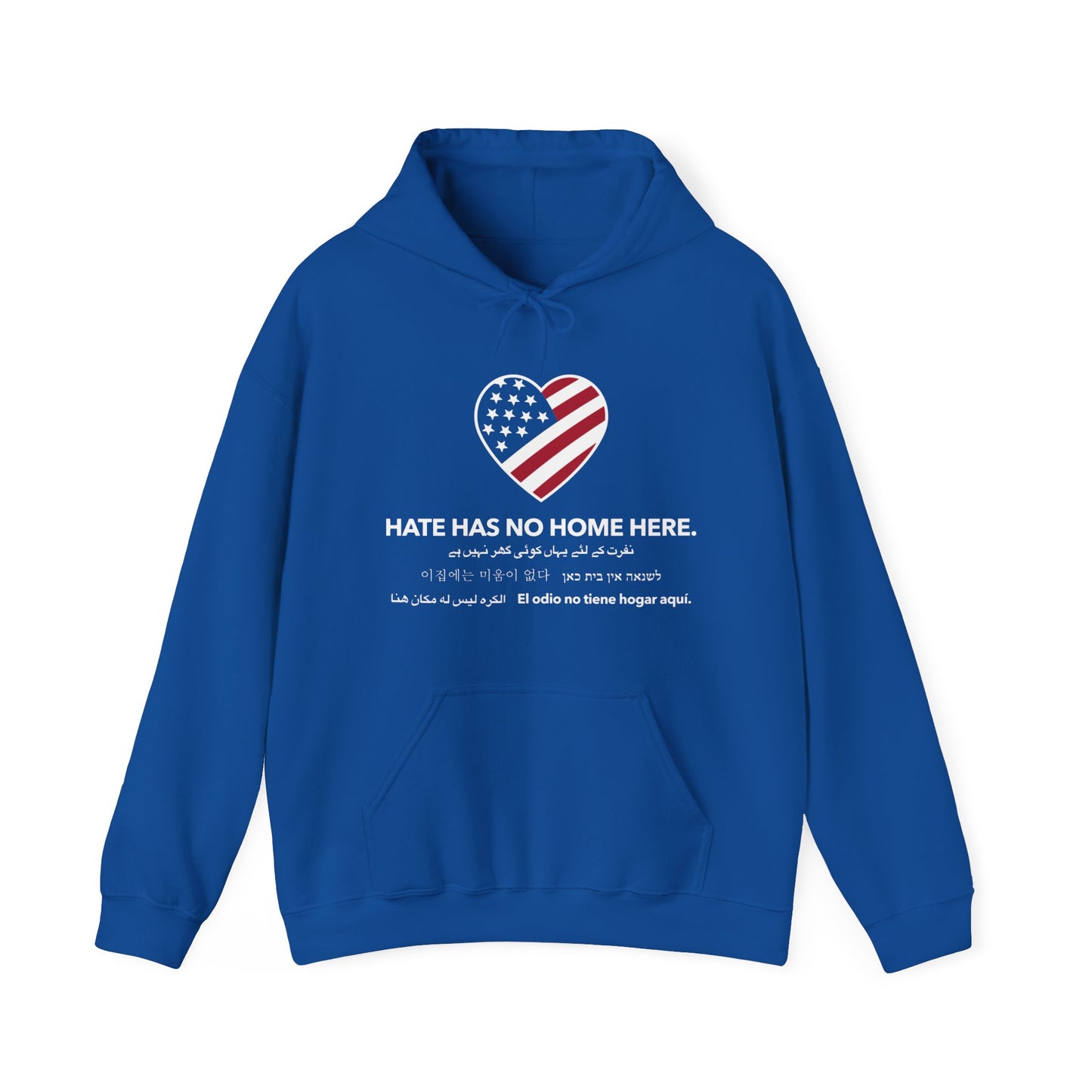 “Hate Has No Home Here” Unisex Hoodie