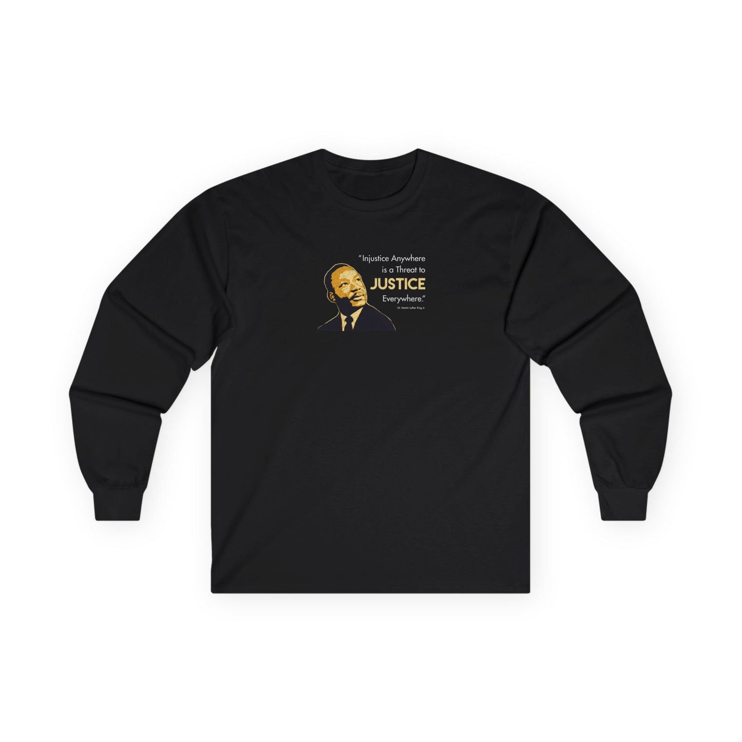 “MLK Justice” Unisex Long Sleeve T-Shirt