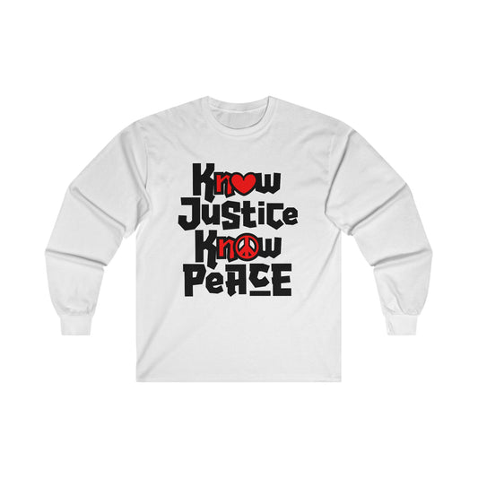 “Know Justice, Know Peace (Heart of Awareness)” Unisex Long Sleeve T-Shirt