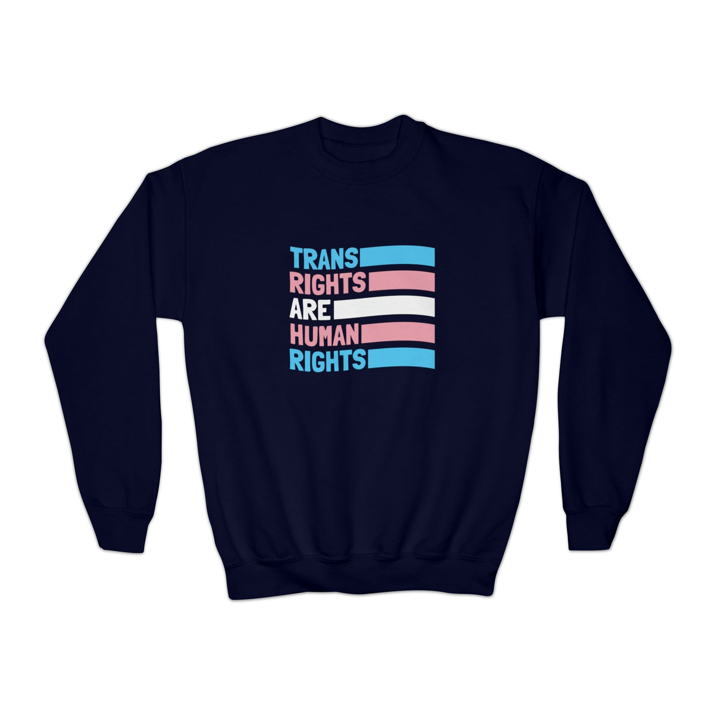 “Trans Rights Are Human Rights” Youth Sweatshirt