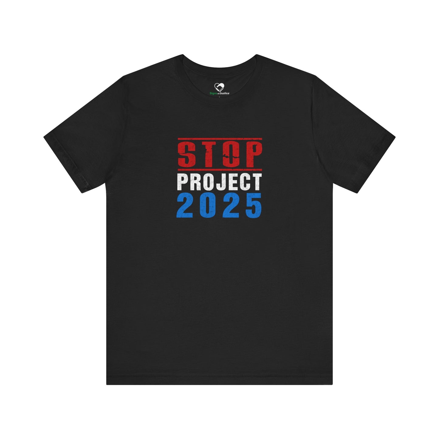 "STOP Project 2025” Unisex T-Shirt (Bella+Canvas)