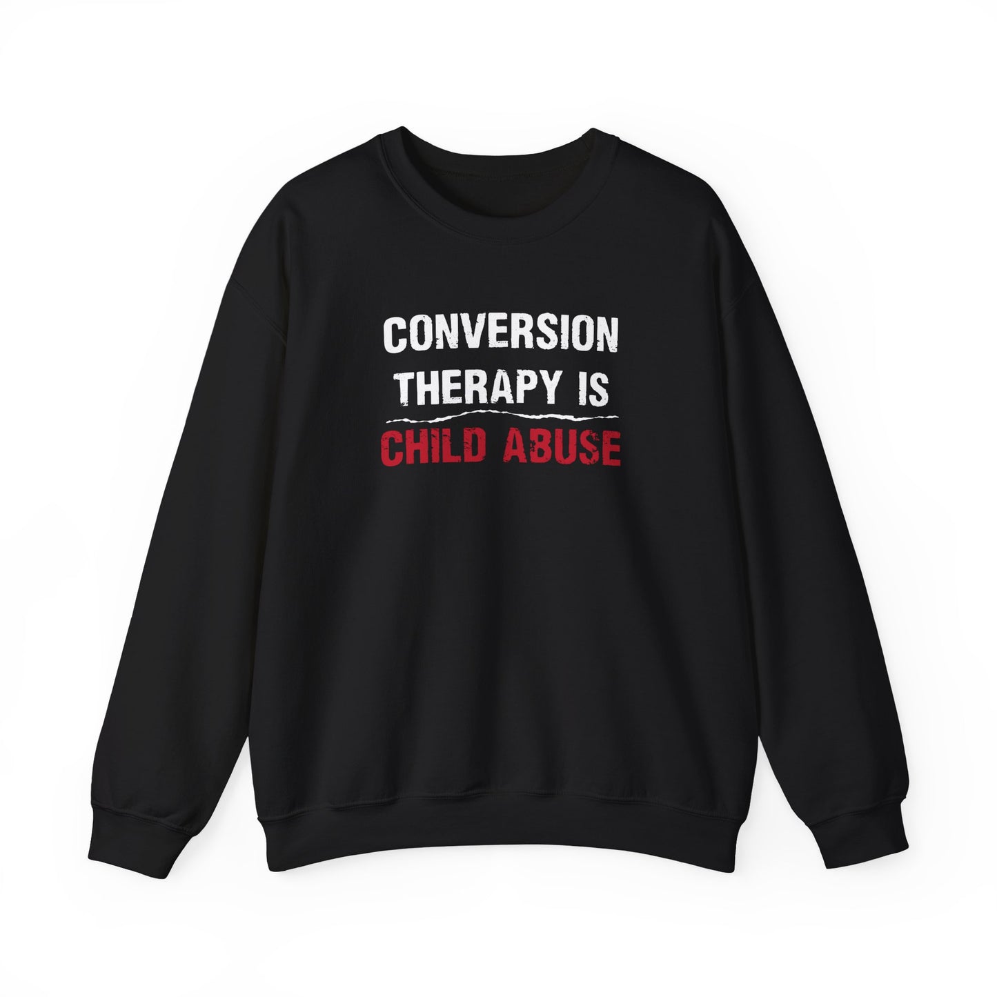 “Conversion Therapy” Unisex Sweatshirt