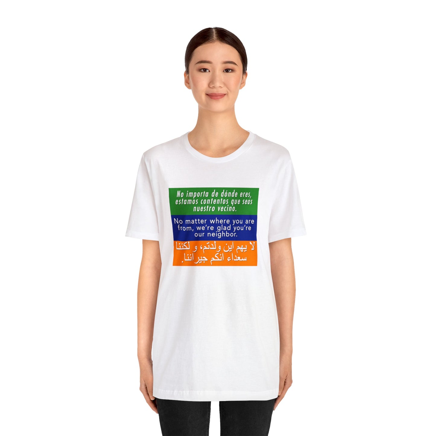 “Welcome Your Neighbors” Unisex T-Shirt (Bella+Canvas)